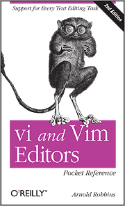 vi and Vim Editors Pocket Reference, Second Edition