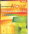 Microsoft XNA Game Studio 4.0: Learn Programming Now!