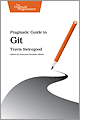 Pragmatic Guide to Git